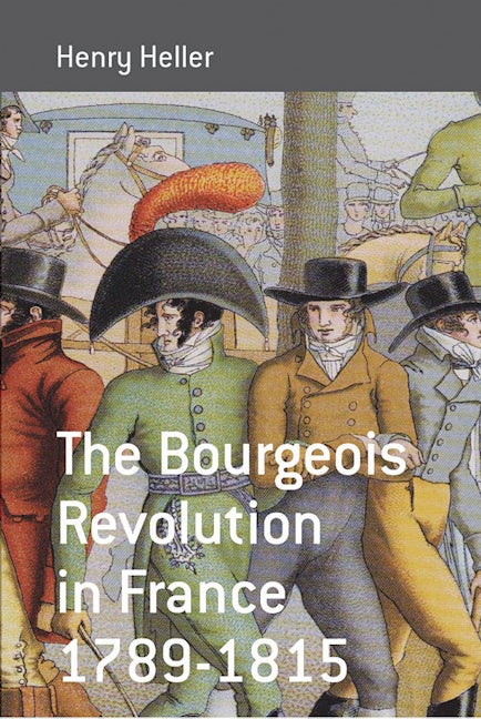 Book cover image for The Bourgeois Revolution in France 1789-1815 ISBN: 9781845456504